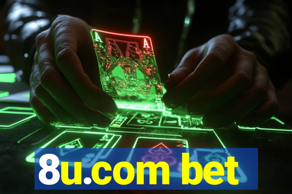 8u.com bet